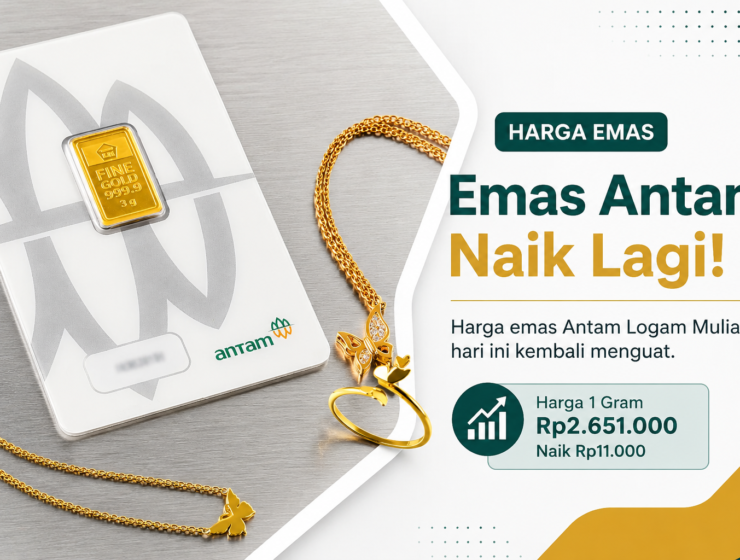 Emas Antam Lanjut Ngegas! Harga Hari Ini Kembali Melonjak